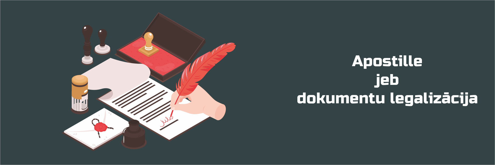 Apostille dokumentu legalizācija – tulkišanas birojs LK Translation